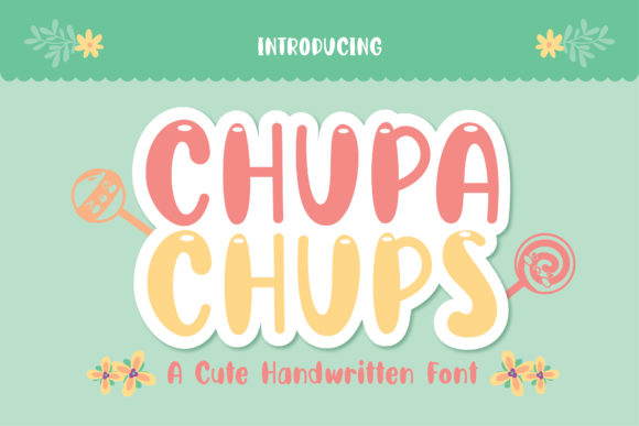 Chupa Chups: A Playful Display Font for Handmade Charm