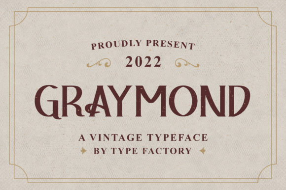 Graymond: A Vintage Display Font That Makes Your Brand Feel Intentional
