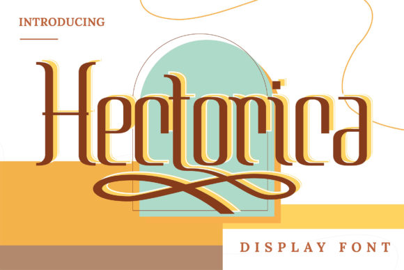 Hectorica: A Display Font with Editorial Poise