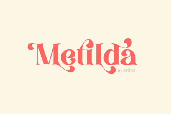 Metilda: A Quirky Serif Font That Delivers Personality on Demand
