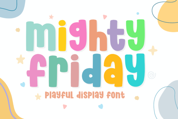 Mighty Friday: A Playful Display Font for Joyful Branding