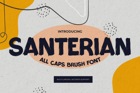 Santerian: A Display Font That Commands Attention