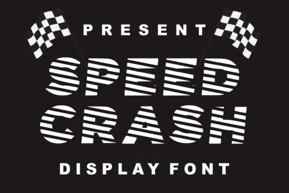 Speed Crash: A Display Font That Accelerates Your Message